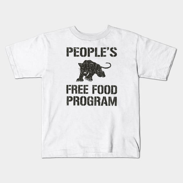 People's Free Food Program 1969 Kids T-Shirt by JCD666